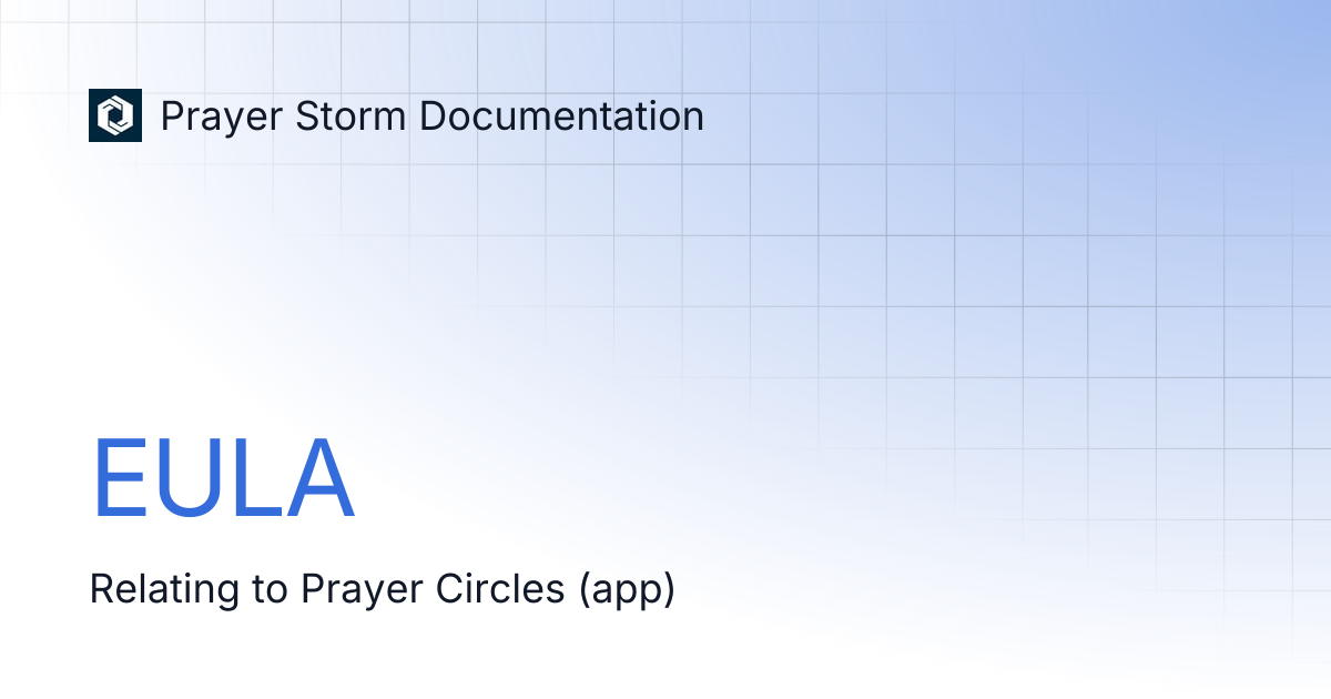 EULA | Prayer Storm Documentation